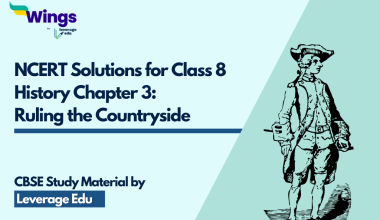 NCERT Solutions for Class 8 History Chapter 3 Ruling the Countryside
