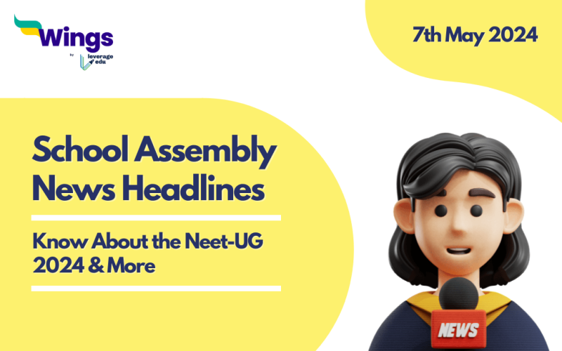 school assembly news headlines for 7 may