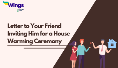 Letter to Your Friend Inviting Him for a House Warming Ceremony