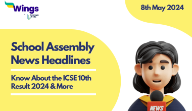 school assembly news headlines for 8 May