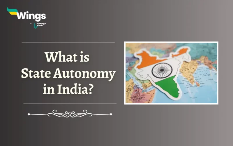What is State Autonomy in India