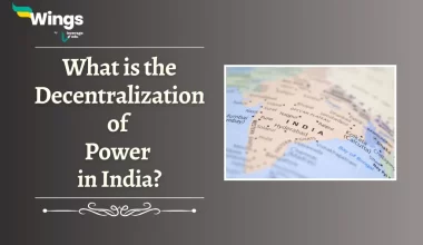 What is the Decentralization of Power in India
