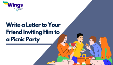Write a Letter to Your Friend Inviting Him to a Picnic Party