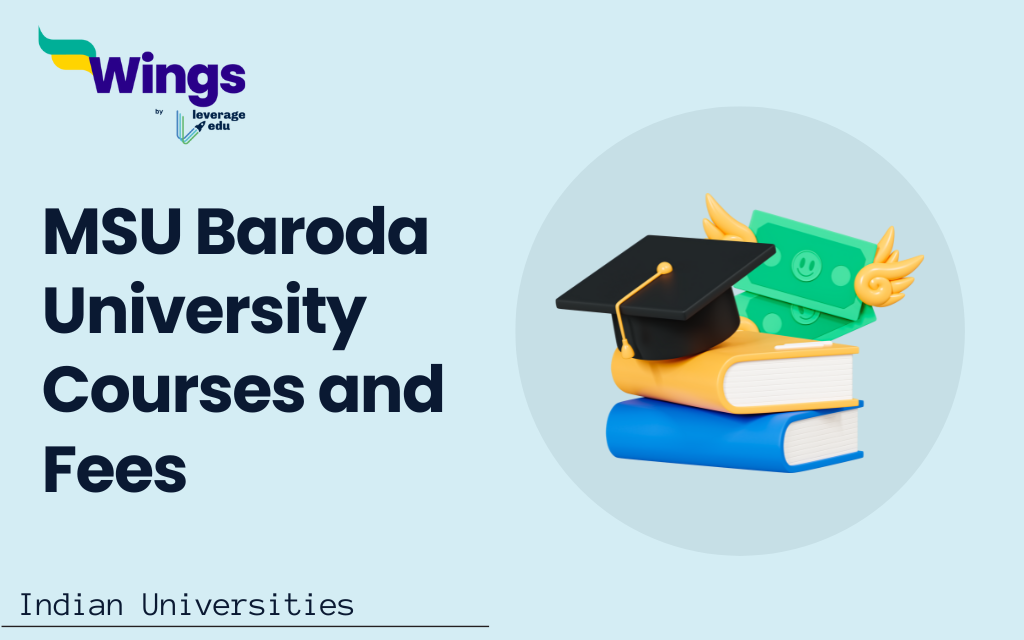 MSU Baroda University Courses and Fees
