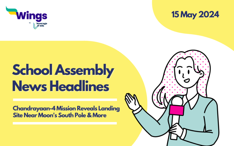 15 May School Assembly News Headlines