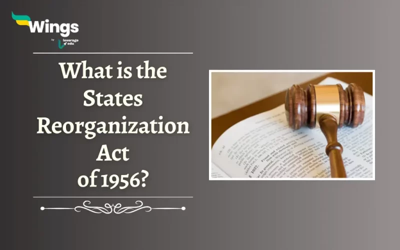 What is the States Reorganization Act of 1956