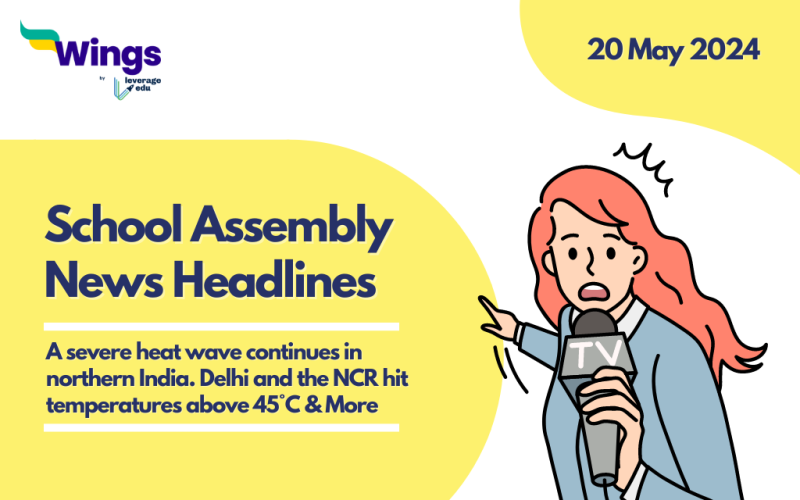 20 May School Assembly News Headlines