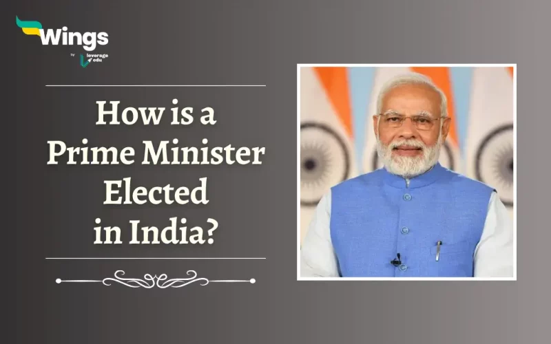 How is a Prime Minister Elected in India