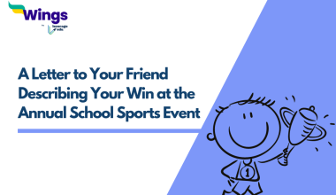 A Letter to Your Friend Describing Your Win at the Annual School Sports Event