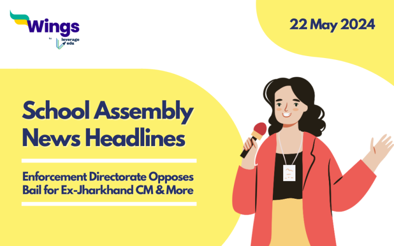 22 May School Assembly News Headlines