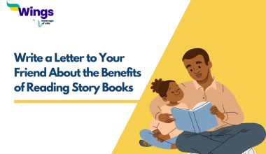 Write a Letter to Your Friend About the Benefits of Reading Story Books