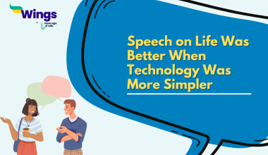 Speech on Life Was Better When Technology Was More Simpler