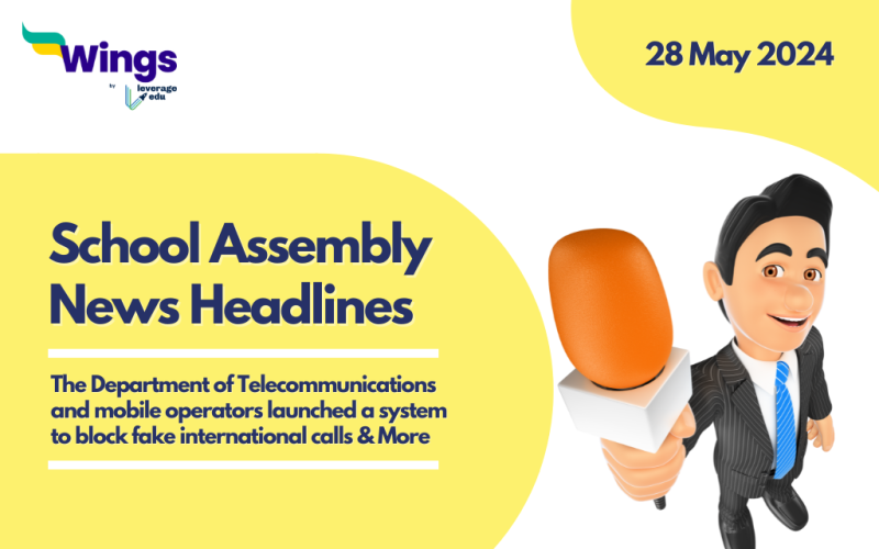 28 May School Assembly News Headlines