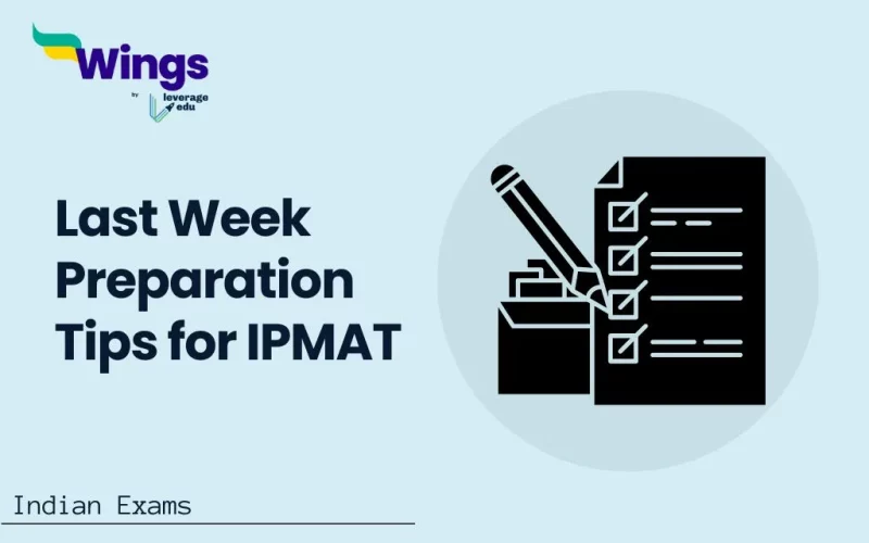 Last Week Preparation Tips for IPMAT