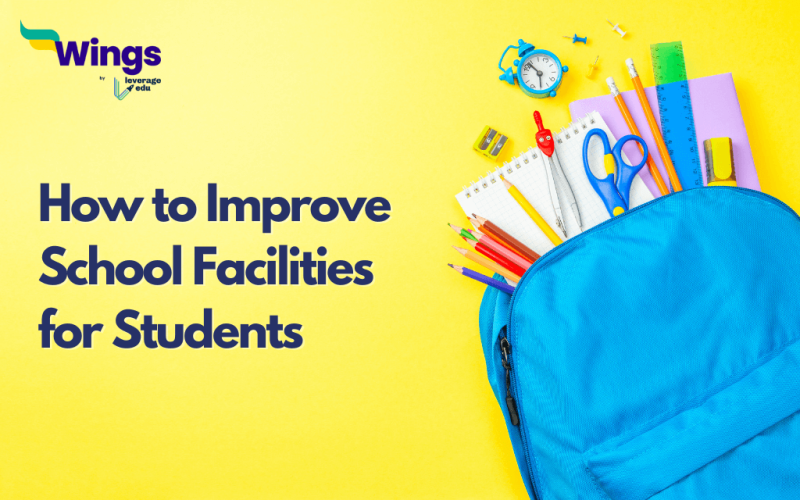 How to Improve School Facilities for Students