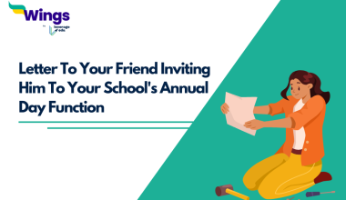 Letter To Your Friend Inviting Him To Your School's Annual Day Function
