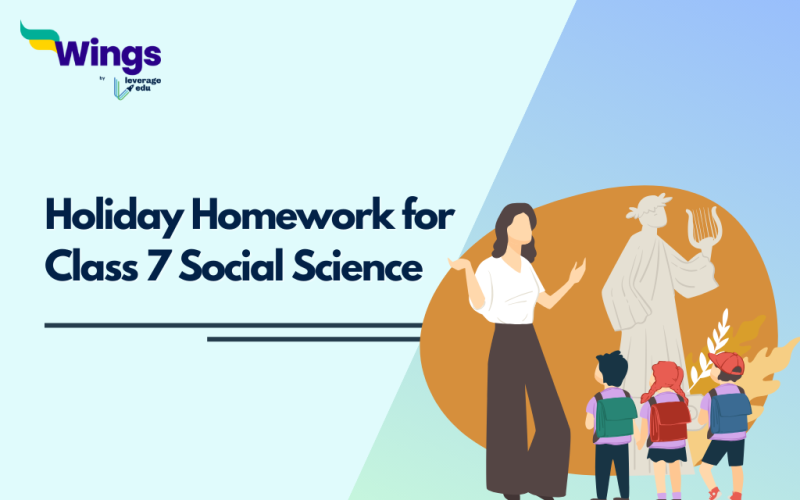 Holiday Homework for Class 7 Social Science