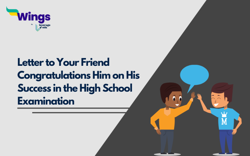 Letter to Your Friend Congratulations Him on His Success in the High School Examination