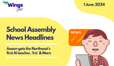 1 June School Assembly News Headlines