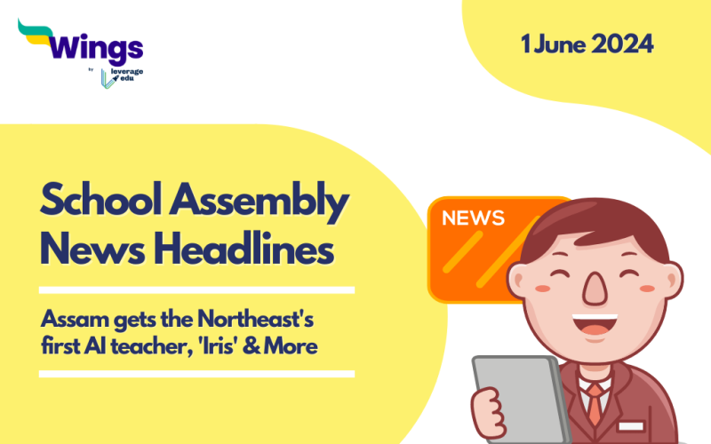 1 June School Assembly News Headlines