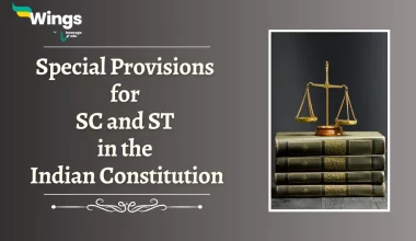 Special Provisions for SC and ST in the Indian Constitution
