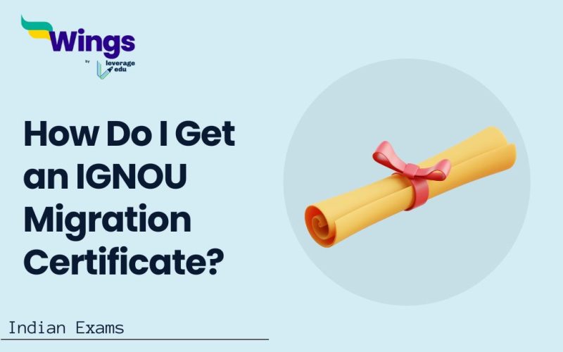How Do I Get an IGNOU Migration Certificate?