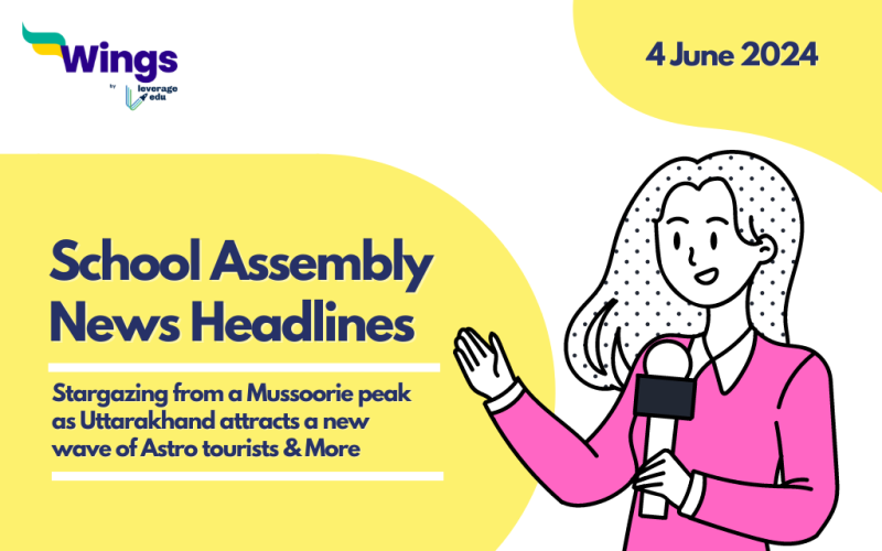 4 June School Assembly News Headlines