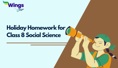 Holiday Homework for Class 8 Social Science