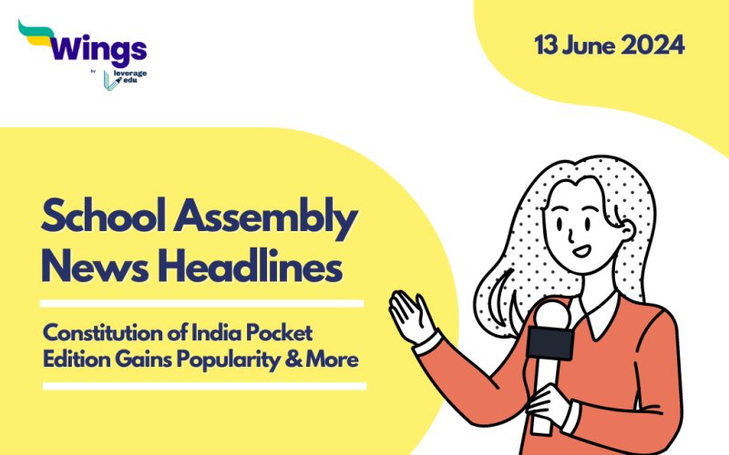 13 June School Assembly News Headlines