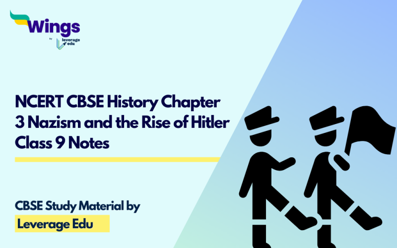 NCERT CBSE History Chapter 3 Nazism and the Rise of Hitler Class 9 Notes