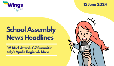 15 June School Assembly News Headlines