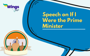 Speech on If I Were the Prime Minister of India in English for School ...