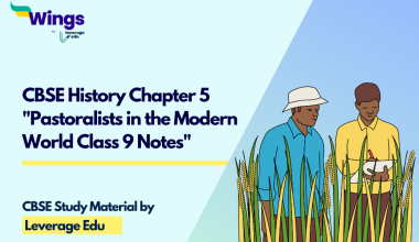 CBSE History Chapter 5 "Pastoralists in the Modern World Class 9 Notes" (FreePDF)