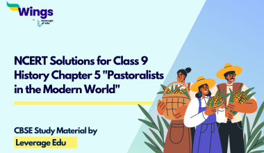 NCERT Solutions for Class 9 History Chapter 5 Pastoralists in the Modern World (Free PDF)