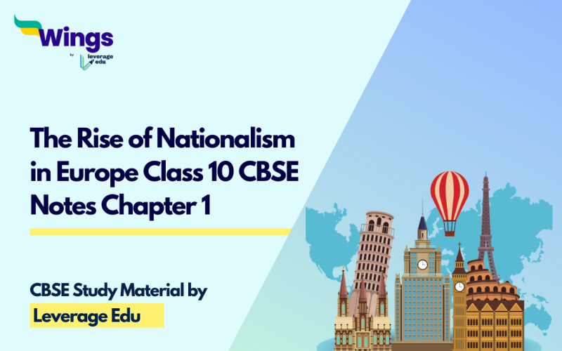 The Rise of Nationalism in Europe Class 10 CBSE Notes Chapter 1