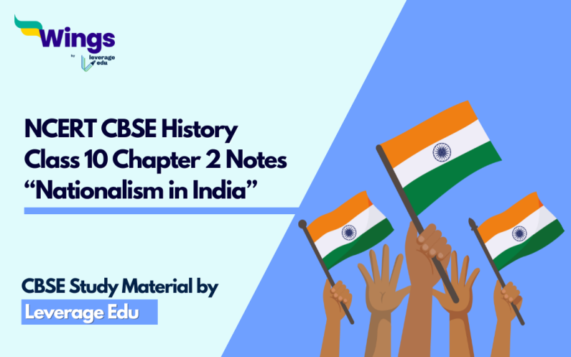 NCERT CBSE History Class 10 Chapter 2 Notes “Nationalism in India”