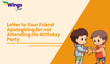 Letter to Your Friend Apologizing for not Attending His Birthday Party