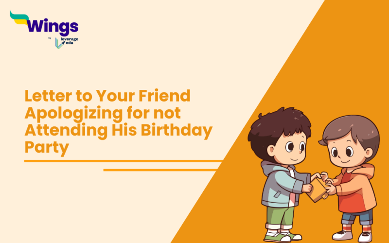 Letter to Your Friend Apologizing for not Attending His Birthday Party