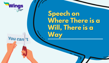 Speech on Where There is a Will, There is a Way
