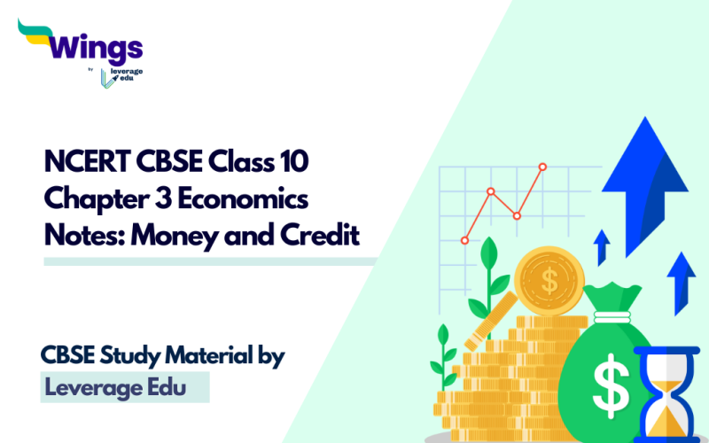 NCERT CBSE Class 10 Chapter 3 Economics Notes Money and Credit