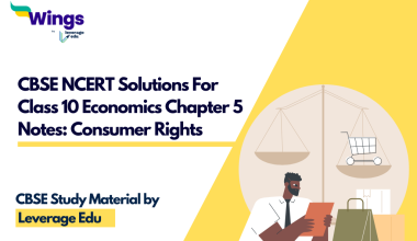 CBSE NCERT Solutions For Class 10 Economics Chapter 5 Notes Consumer Rights