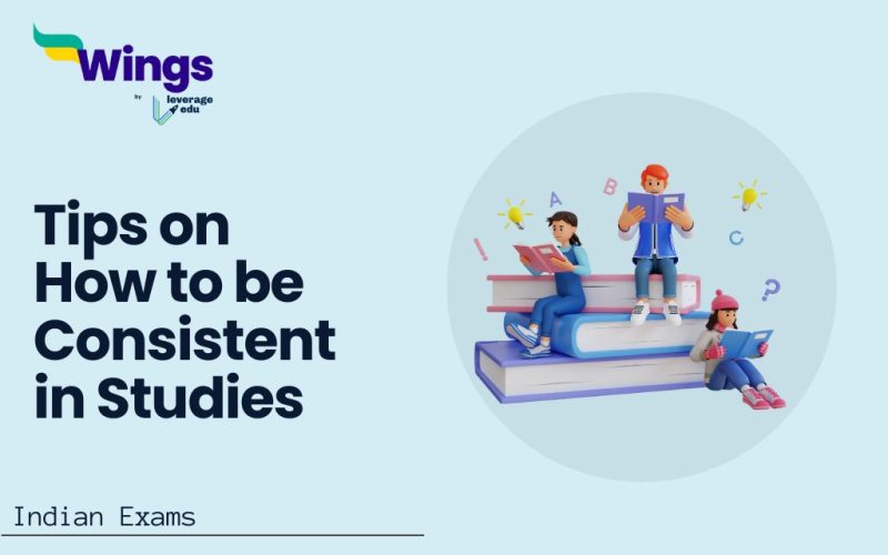 Tips On How To Be Consistent In Studies