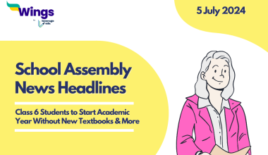 5July School Assembly News Headlines