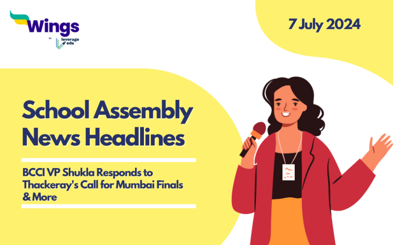 7 July School Assembly News Headlines