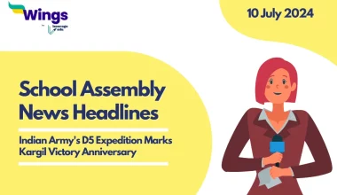 School Assembly News Headlines for 10 July