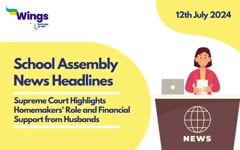 12 July School Assembly News Headlines