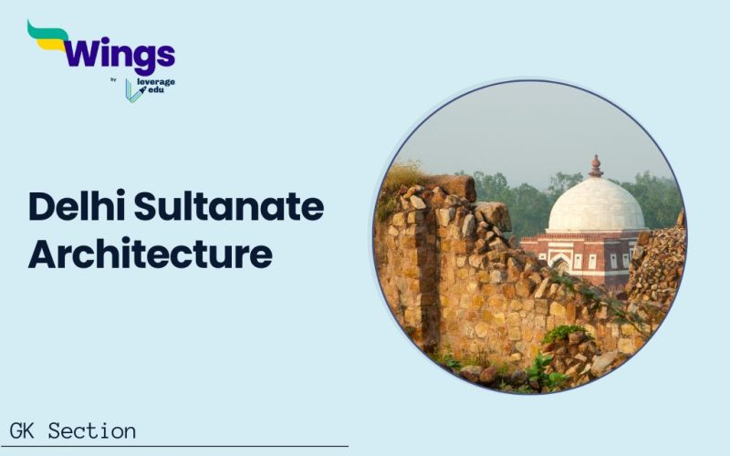 Delhi Sultanate Architecture