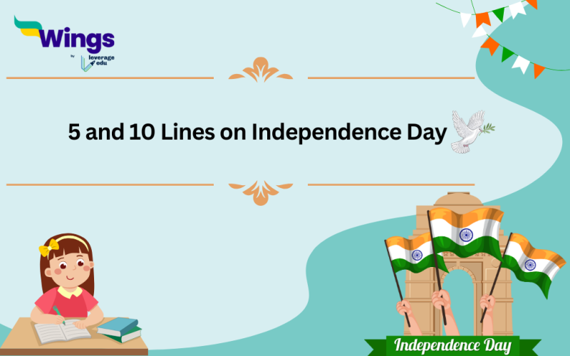 5 and 10 Lines on Independence Day