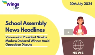 School Assembly News Headlines for 30 July 2024