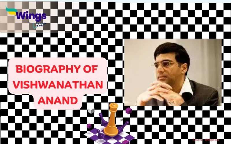 Biography Of Vishwanathan Anand